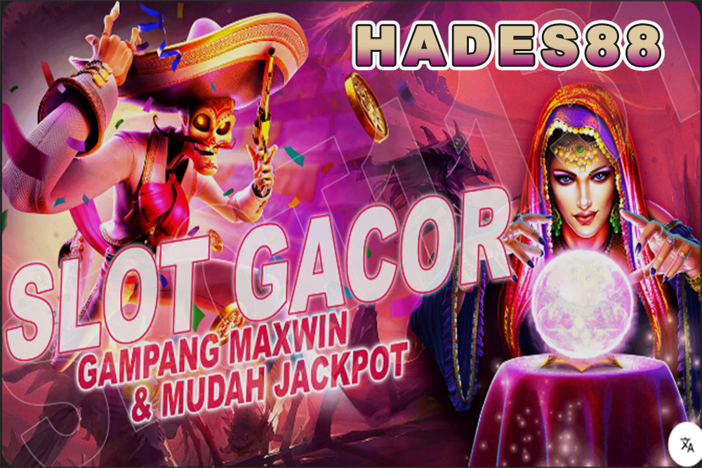 HADES88 : Penyedia Slot RTP Langsung Terlengkap dan Terkini, langsung dari admin ordal
